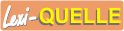 Lexi-QUELLE
